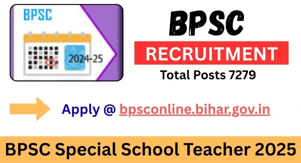 BPSC Special School Teacher Recruitment 2025 – Apply for 7279 Vacancies